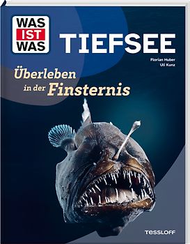 WAS IST WAS Tiefsee. Überleben in der Finsternis