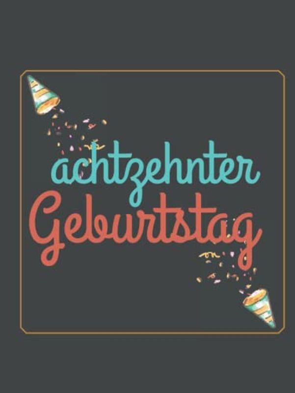 Gästebuch 18 Geburtstag: Buch zum Eintragen für Glückwünsche und die schönsten Fotos I Geschenk für Mädchen oder Junge I Geschenkidee 18. Geburtstag