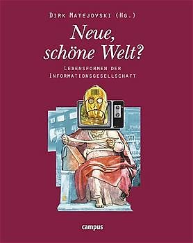 Neue, schöne Welt?