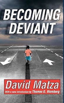 Becoming Deviant