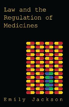 Law and the Regulation of Medicines