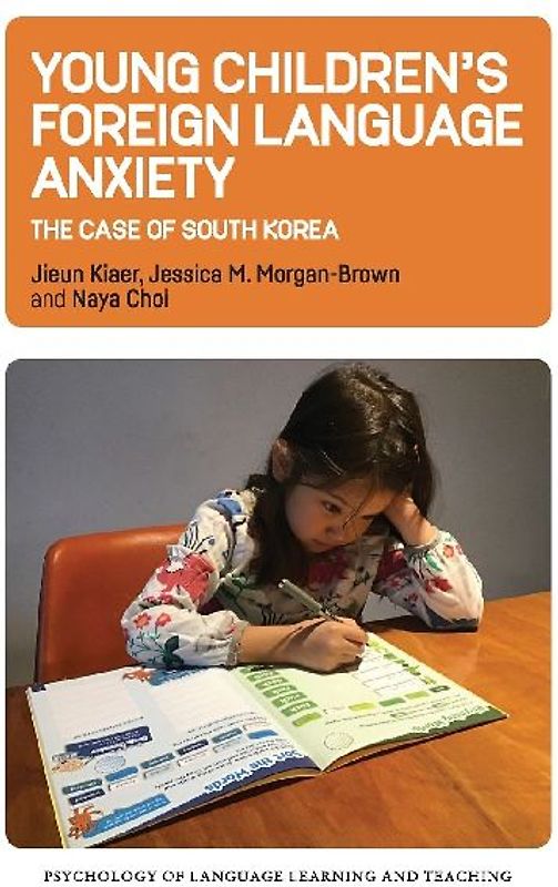 Young Children's Foreign Language Anxiety