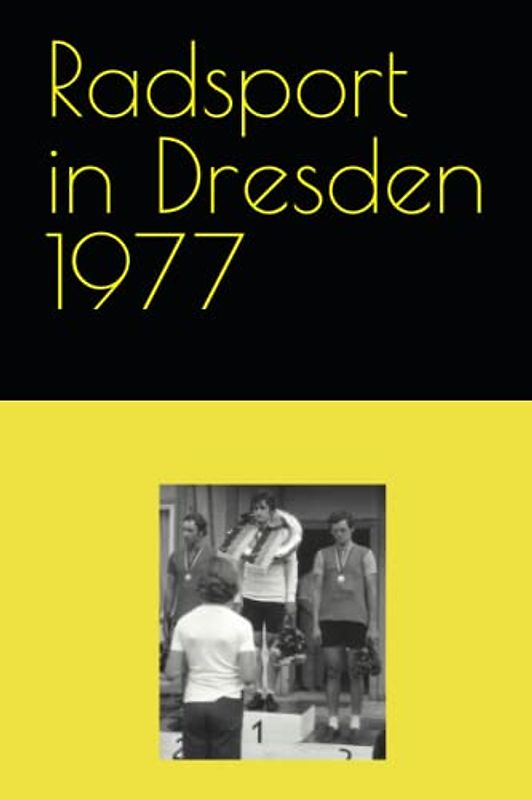 Radsport in Dresden 1977