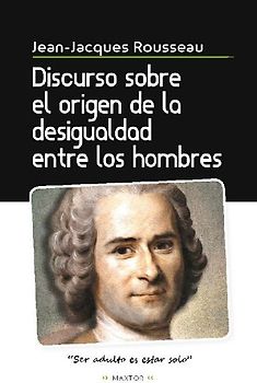 Discurso sobre el origen de la desigualdad entre los hombres