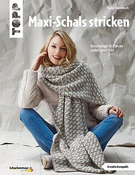 Maxi-Schals stricken (kreativ.kompakt)