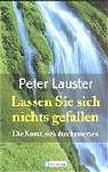 Lassen Sie sich nichts gefallen