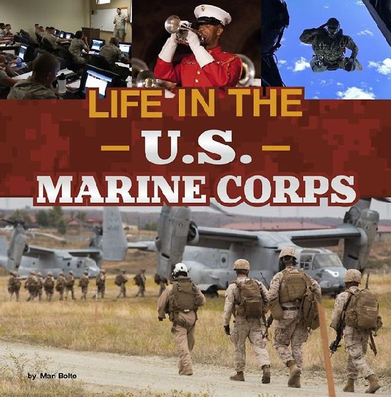 Life in the U.S. Marine Corps