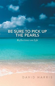 Be Sure to Pick Up the Pearls