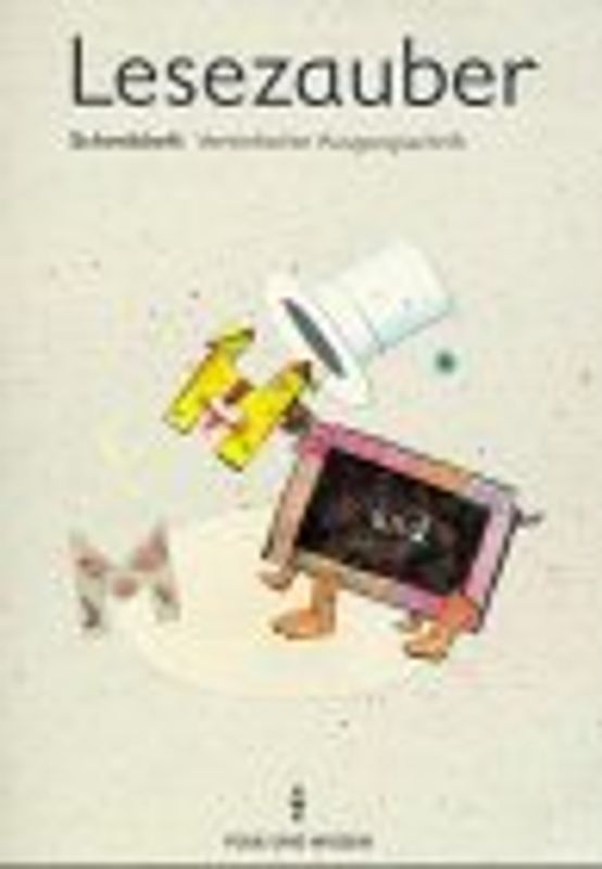 Lesezauber / Schreiblehrgang in Vereinfachter Ausgangsschrift (A4)