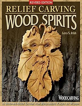 Relief Carving Wood Spirits, Revised Edition