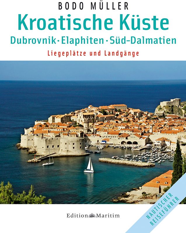 Kroatische Küste - Dubrovnik