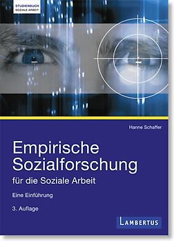 Empirische Sozialforschung für die Soziale Arbeit