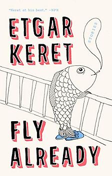 Fly Already: Stories