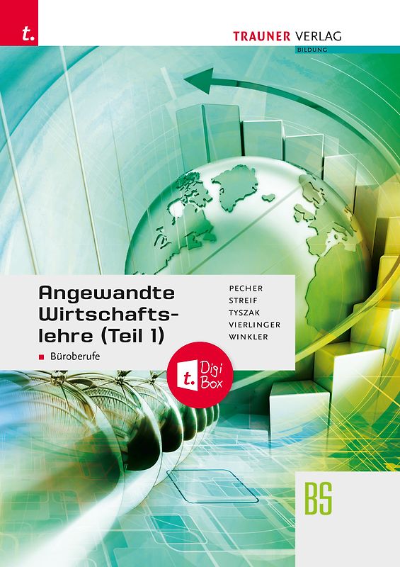 Angewandte Wirtschaftslehre für Büroberufe (Teil 1) + TRAUNER-DigiBox + E-Book plus