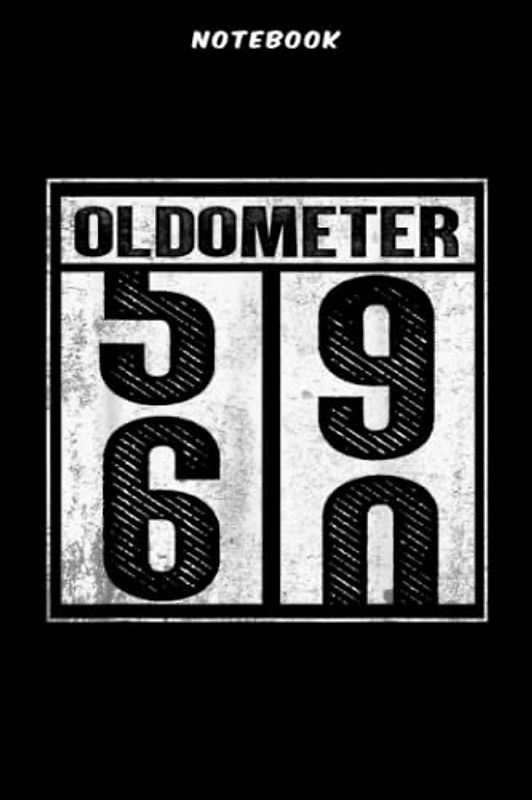 Notebook 60th Birthdāÿ Fūnnÿ Gift Mēn Wōmēn Oldōmētēr 59-60 Sāÿing Gōōd: Gifts for Mom:6" x 9", over 100 pages / Lined Journal,Financial,Notebook Journal,Organizer,Daily