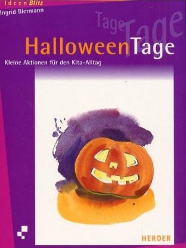 HalloweenTage. Kleine Aktionen für den Kita-Alltag
