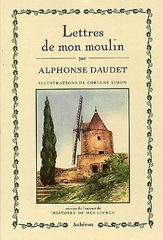 Lettres de mon moulin : Suivi de l'extrait de Histoire de mes livres