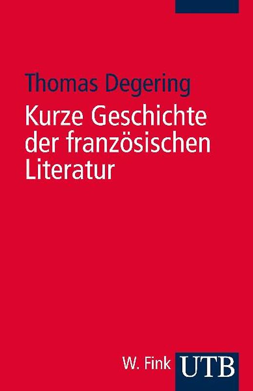 Kurze Geschichte der französischen Literatur