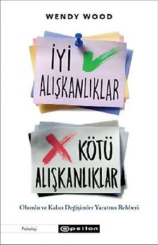 Iyi Aliskanliklar Kötü Aliskanliklar