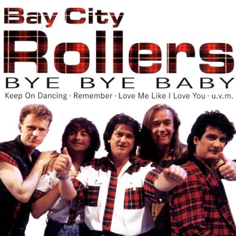 Bay City Rollers - Bye,Bye Baby