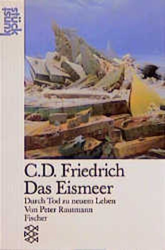 Caspar David Friedrich: Das Eismeer