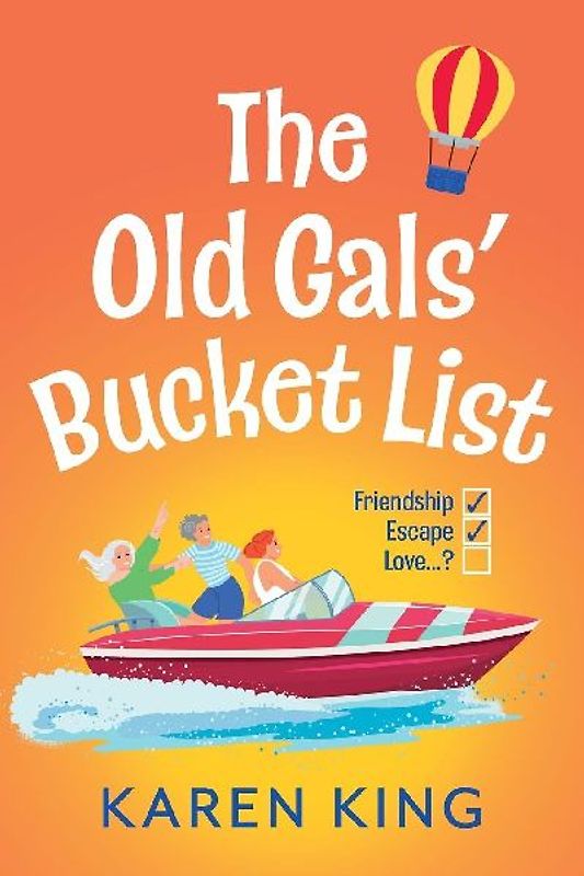 The Old Gals' Bucket List