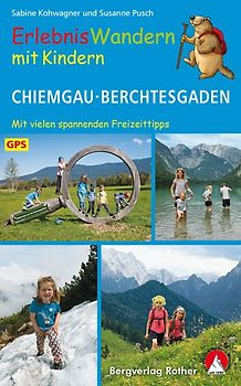 ErlebnisWandern mit Kindern Chiemgau – Berchtesgaden