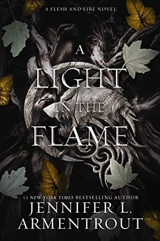 A Light in the Flame: A Flesh and Fire Novel (Volume 2)