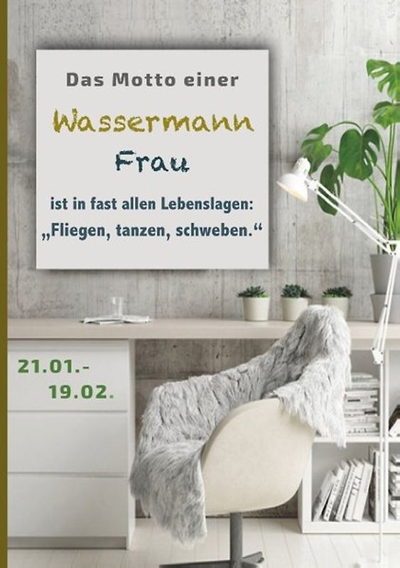 Das Motto einer Wassermann Frau ist in fast allen Lebenslagen: Fliegen, tanzen, schweben