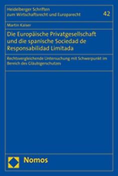 Die Europäische Privatgesellschaft und die spanische Sociedad de Responsabilidad Limitada