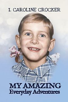 My Amazing Everyday Adventures