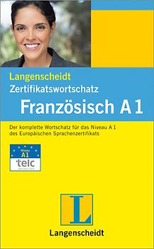 Langenscheidt Zertifikatswortschatz Französisch A1