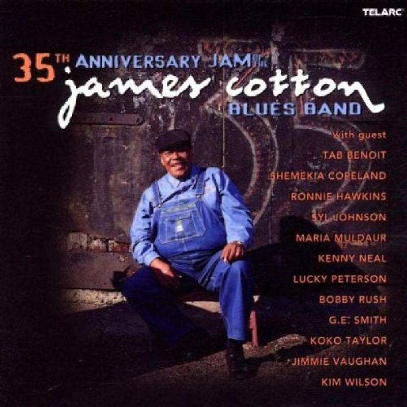James Cotton - Thirty-Fifth Anniversary Jam