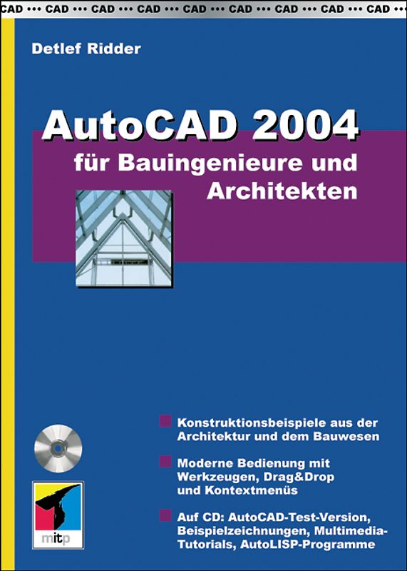 AutoCAD 2004 für Bauingenieure und Architekten, m. Demoversion