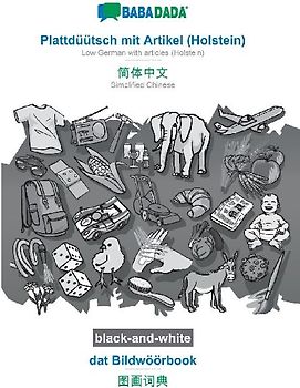 Plattdüütsch mit Artikel (Holstein) - Simplified Chinese (in chinese script), dat Bildwöörbook, BW