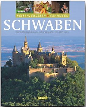 SCHWABEN - Reisen, Erleben & Genießen