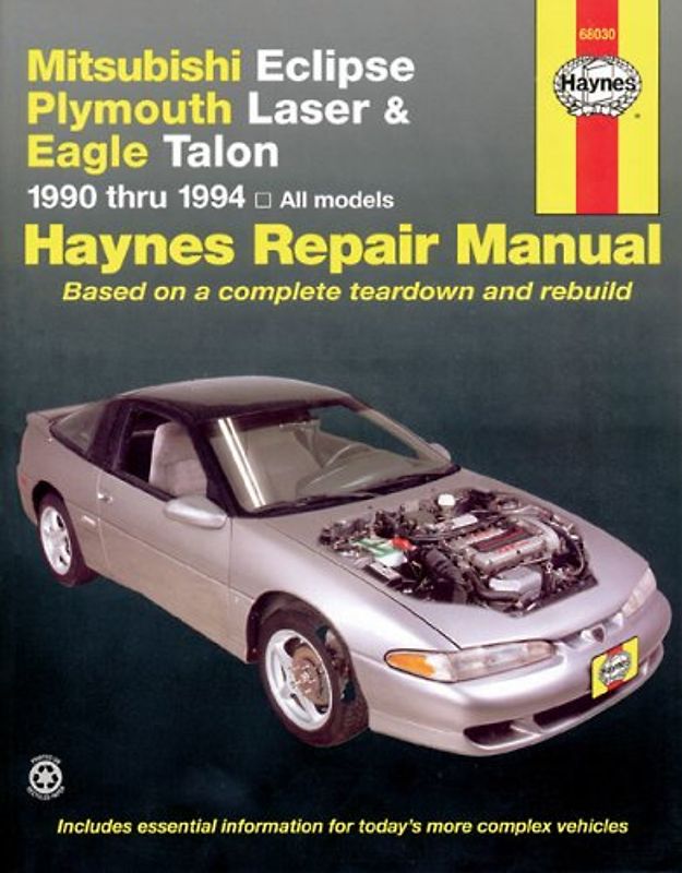 Haynes Mitsubishi Eclipse and Eagle 1990-94 (Haynes Automotive Repair Manual Series) - Haynes Publishing