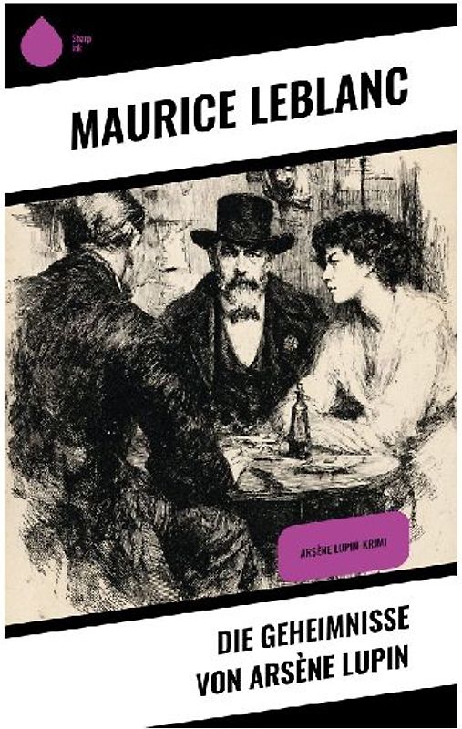 Die Geheimnisse von Arsène Lupin