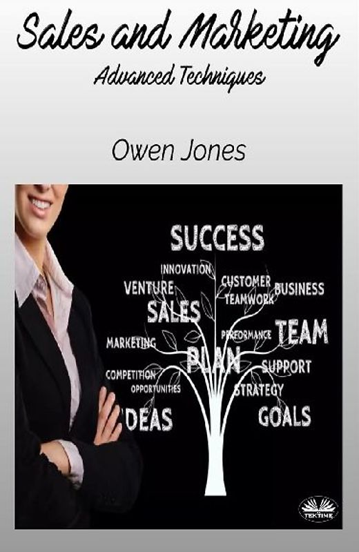 Sales And Marketing - Advanced Techniques