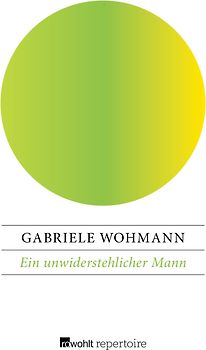 Ein unwiderstehlicher Mann