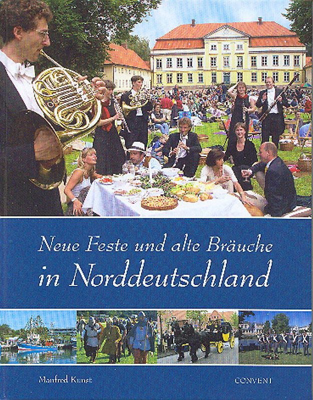 Neue Feste und alte Bräuche in Norddeutschland