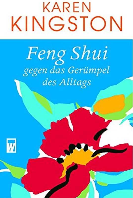 Feng Shui gegen das Gerümpel des Alltags