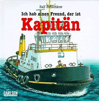 Ich hab einen Freund, der ist Kapitän