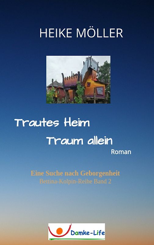 Trautes Heim Traum allein