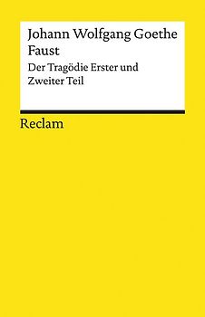 Faust. Der Tragödie Erster und Zweiter Teil