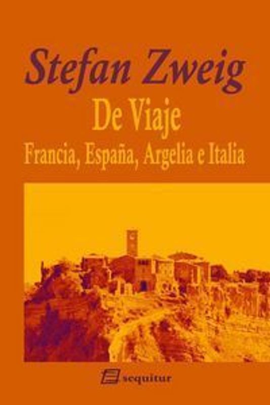 De viaje : Francia, España, Argelia e Italia