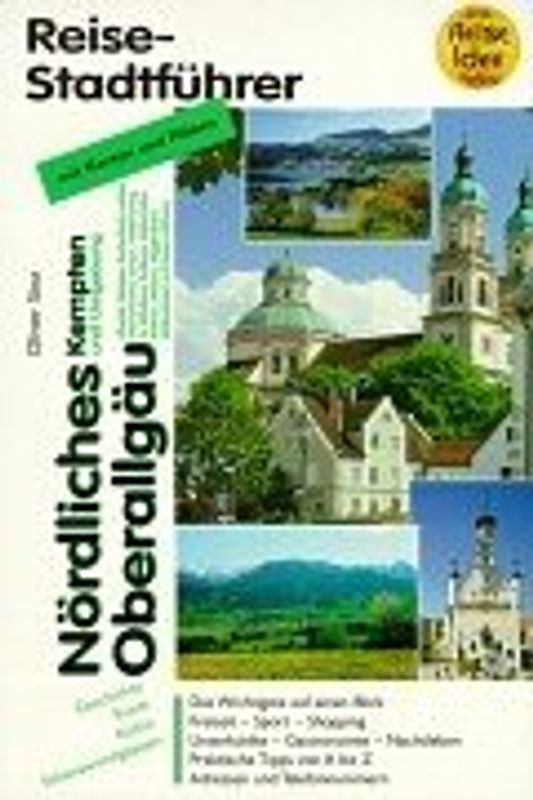 Kempten & Nördliches Oberallgäu. Stadtführer. Reiseführer
