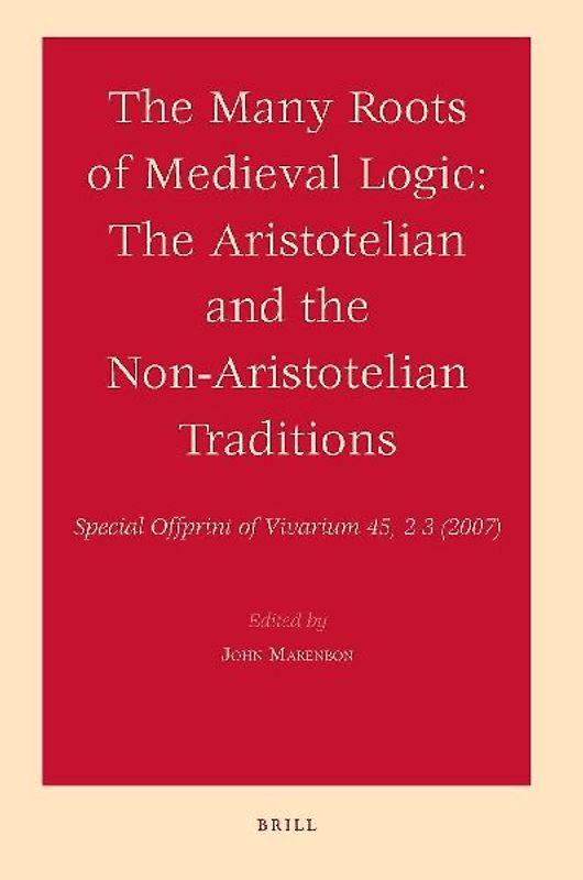 The Many Roots of Medieval Logic