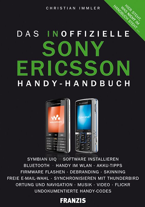 Das inoffizielle Sony Ericsson Handy-Handbuch