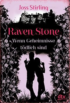 Raven Stone - Wenn Geheimnisse tödlich sind. Roman